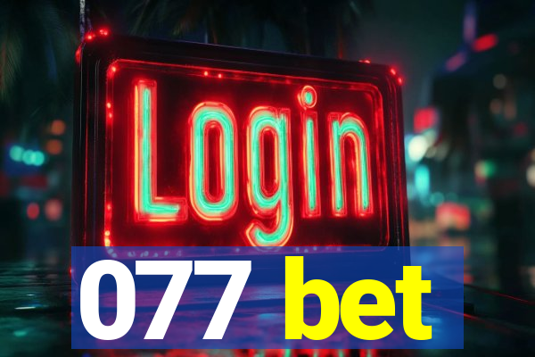 077 bet